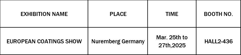 展會(huì)邀請(qǐng) I 2025歐洲涂料展會(huì)盛大集結(jié)! Exhibition Invitation I Join us at 2025 European Coatings Show